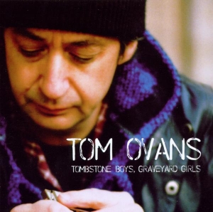 Ovans Tom - Tombstone Boys, Graveyard i gruppen CD / Rock hos Bengans Skivbutik AB (3934176)