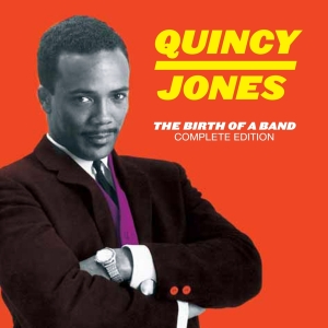 Jones Quincy - Birth Of A Band i gruppen CD / Jazz hos Bengans Skivbutik AB (3934295)