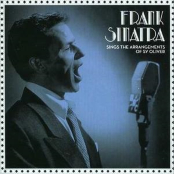 Sinatra Frank - Sings The Arrangements Of Sy Oliver i gruppen CD / Toppsäljare hos Bengans Skivbutik AB (3934302)