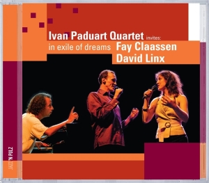 Paduart Ivan -Quartet- - In Exile Of Dreams i gruppen CD / Jazz hos Bengans Skivbutik AB (3934375)
