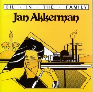 Akkerman Jan - Oil In The Family i gruppen CD / Pop-Rock hos Bengans Skivbutik AB (3934398)