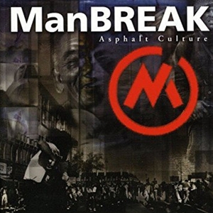 Manbreak - Asphalt Culture i gruppen CD / Pop-Rock hos Bengans Skivbutik AB (3934420)