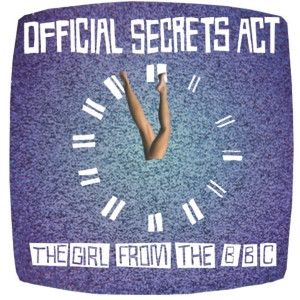 Official Secrets Act - Girl From The Bbc i gruppen VINYL / Pop-Rock,Övrigt hos Bengans Skivbutik AB (3934432)