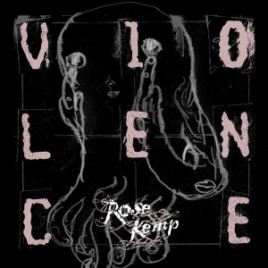 Rose Kemp - Violence i gruppen VINYL / Pop-Rock,Övrigt hos Bengans Skivbutik AB (3934446)