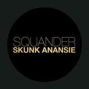 Skunk Anansie - Squander i gruppen VINYL / Pop-Rock hos Bengans Skivbutik AB (3934449)