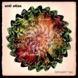 Anti Atlas - Between Two i gruppen CD / Pop-Rock,Övrigt hos Bengans Skivbutik AB (3934471)
