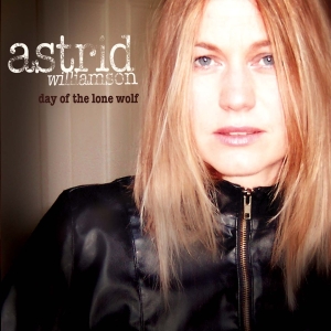 Williamson Astrid - Day Of The Lone Wolf i gruppen CD / Pop-Rock,Övrigt hos Bengans Skivbutik AB (3934480)