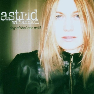 Astrid Williamson - Day Of The Lone Wolf i gruppen CD / Pop-Rock,Övrigt hos Bengans Skivbutik AB (3934480)