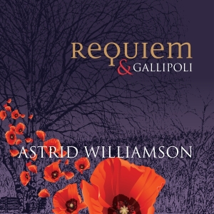 Williamson Astrid - Requiem & Gallipoli i gruppen CD / Elektroniskt,World Music hos Bengans Skivbutik AB (3934484)