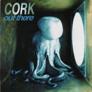 Cork - Out There i gruppen ÖVRIGT / Övrigt / aub hos Bengans Skivbutik AB (3934502)