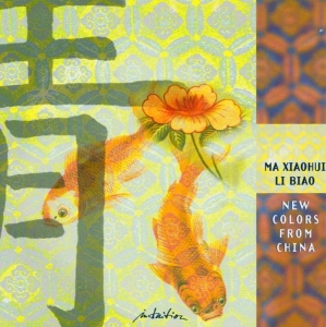 Xiaohui Ma/Li Biao - New Colors From China i gruppen CD / Elektroniskt,World Music hos Bengans Skivbutik AB (3934545)