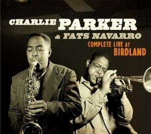 Parker Charlie & Fats Navarro - Complete Live At.. -Digi- i gruppen CD / Jazz/Blues hos Bengans Skivbutik AB (3934564)