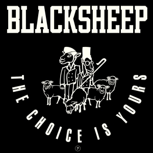 Black Sheep - Choice Is Yours i gruppen VINYL / Hip Hop-Rap hos Bengans Skivbutik AB (3934594)