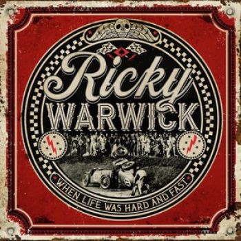 Ricky Warwick - When Life Was Hard & Fast i gruppen VINYL / Toppsäljare hos Bengans Skivbutik AB (3934623)
