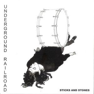 Underground Railroad - Sticks & Stones i gruppen VINYL / Pop-Rock hos Bengans Skivbutik AB (3934645)