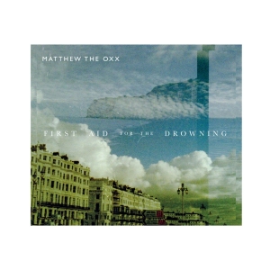 Matthew The Oxx - First Aid For The Drowning i gruppen CD / Elektroniskt,World Music hos Bengans Skivbutik AB (3934650)