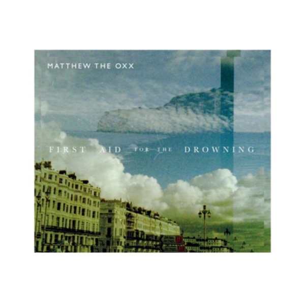 Matthew The Oxx - First Aid For The Drowning i gruppen CD / Toppsäljare hos Bengans Skivbutik AB (3934650)