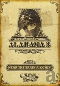 Alabama 3 - Hear The Train A Comin' i gruppen ÖVRIGT / Musik-DVD & Bluray hos Bengans Skivbutik AB (3934734)