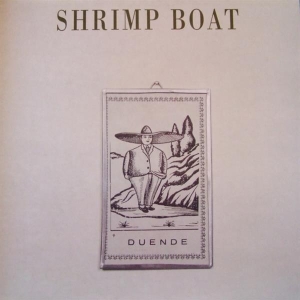 Shrimp Boat - Duende i gruppen CD / Pop-Rock hos Bengans Skivbutik AB (3934743)