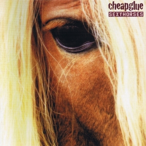 Cheapglue - Sexy Horses i gruppen CD / Pop-Rock,Övrigt hos Bengans Skivbutik AB (3934857)