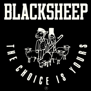 Black Sheep - Choice Is Yours i gruppen VINYL / Hip Hop-Rap hos Bengans Skivbutik AB (3934860)