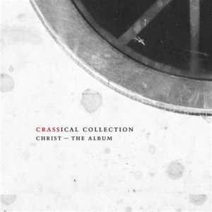Crass - Christ - The Album (crassical Collection i gruppen CD / Punk hos Bengans Skivbutik AB (3934872)