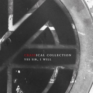 Crass - Yes Sir, I Will (crassical Collection) i gruppen CD / Punk hos Bengans Skivbutik AB (3934873)