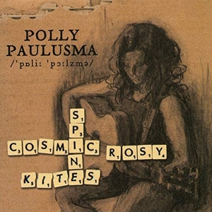 Paulusma Polly - Cosmic Rosy Spine Kites i gruppen CD / Pop-Rock,Övrigt hos Bengans Skivbutik AB (3934902)