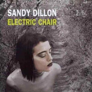 Dillon Sandy - Electric Chair i gruppen CD / Blues,Jazz hos Bengans Skivbutik AB (3934926)