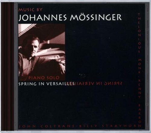 Johannes Mössinger - Spring In Versailles i gruppen CD / Jazz/Blues hos Bengans Skivbutik AB (3935016)