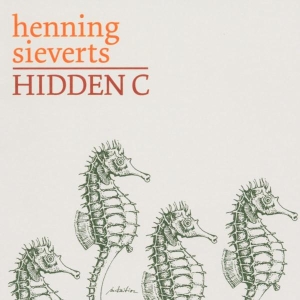Sieverts Henning - Hidden C i gruppen CD / Jazz hos Bengans Skivbutik AB (3935021)
