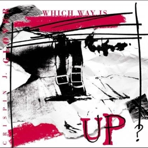 Glover Crispin J. - Which Way Is Up i gruppen CD / Pop-Rock,Övrigt hos Bengans Skivbutik AB (3935026)