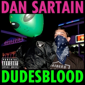 Sartain Dan - Dudesblood i gruppen VINYL / Pop-Rock hos Bengans Skivbutik AB (3935092)