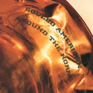 Souled American - Around The Horn i gruppen CD / Pop-Rock hos Bengans Skivbutik AB (3935097)