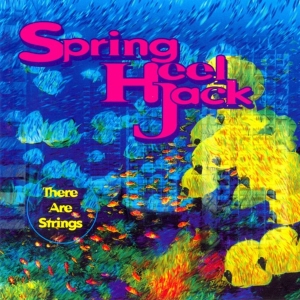 Spring Heel Jack - There Are Strings i gruppen CD / Dance-Techno hos Bengans Skivbutik AB (3935099)