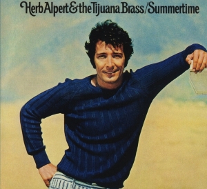 Herb Alpert & The Tijuana Bras - Summertime i gruppen CD / Jazz hos Bengans Skivbutik AB (3935104)