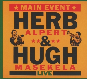 Alpert Herb & Hugh Masekela - Main Event i gruppen CD / Jazz hos Bengans Skivbutik AB (3935107)