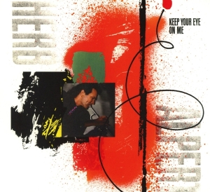 Alpert Herb - Keep Your Eye On Me i gruppen CD / Jazz hos Bengans Skivbutik AB (3935112)