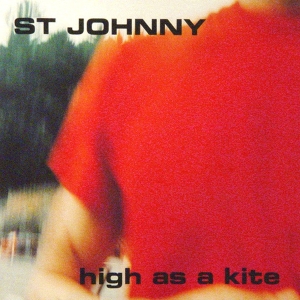 St Johnny - High As A Kite i gruppen CD / Pop-Rock hos Bengans Skivbutik AB (3935117)