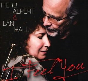 Alpert Herb & Lani Hall - I Feel You i gruppen CD / Jazz hos Bengans Skivbutik AB (3935121)