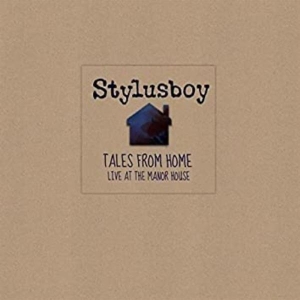 Stylusboy - Tales From Home: Live At The Manor House i gruppen CD / Elektroniskt,World Music hos Bengans Skivbutik AB (3935134)