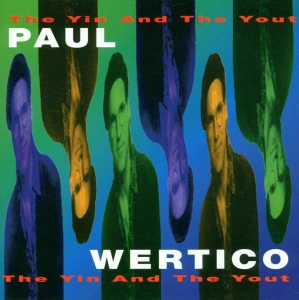 Wertico Paul - Yin & The Yout i gruppen CD / Jazz hos Bengans Skivbutik AB (3935310)