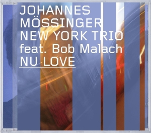 Mossinger Johannes -New - Nu Love i gruppen CD / Jazz hos Bengans Skivbutik AB (3935322)