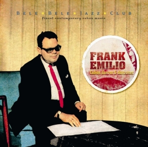 Emilio Frank - Cuban Danzas & Danzones i gruppen CD / Jazz hos Bengans Skivbutik AB (3935386)