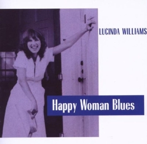 Williams Lucinda - Happy Woman Blues i gruppen CD / Country,Pop-Rock hos Bengans Skivbutik AB (3935418)