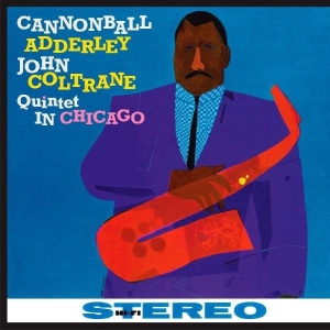 Adderley Cannonball - Quintet In Chicago i gruppen VINYL / Jazz hos Bengans Skivbutik AB (3935482)