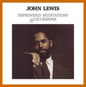 Lewis John - Improvised Meditations & Excursions i gruppen CD / Jazz hos Bengans Skivbutik AB (3935499)