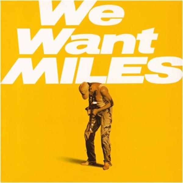 Miles Davis - We Want Miles i gruppen VINYL / Toppsäljare hos Bengans Skivbutik AB (3935513)