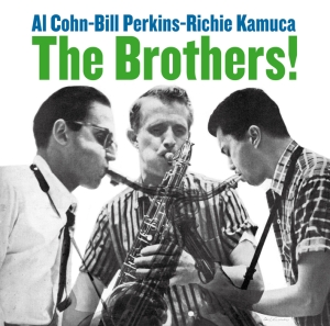 Cohn Al/Perkins Bill/Kamucarichie - Brothers i gruppen CD / Jazz hos Bengans Skivbutik AB (3935562)