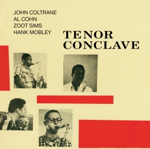 Coltrane John - Tenor Conclave i gruppen CD / Jazz hos Bengans Skivbutik AB (3935565)